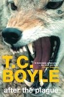 After the Plague (eBook, ePUB) - Boyle, T. C.