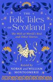 The Folk Tales of Scotland (eBook, ePUB)