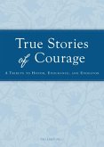True Stories of Courage (eBook, ePUB)