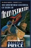 The Unbearable Lightness of Being in Aberystwyth (eBook, ePUB) The Unbearable Lightness of Being in Aberystwyth (eBook, ePUB)