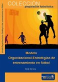 Modelo organizacional estratégico de entrenamiento en fútbol