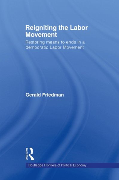 Reigniting the Labor Movement (eBook, ePUB)