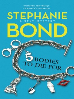 5 Bodies To Die For (eBook, ePUB) - Bond, Stephanie