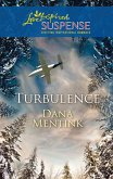 Turbulence (Mills & Boon Love Inspired) (eBook, ePUB)