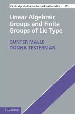 Linear Algebraic Groups and Finite Groups of Lie Type (eBook, PDF) - Malle, Gunter