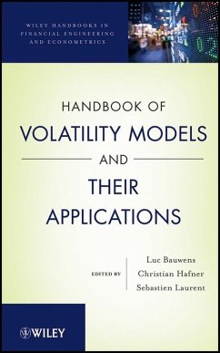 Handbook of Volatility Models and Their Applications (eBook, PDF) - Bauwens, Luc; Hafner, Christian M.; Laurent, Sebastien