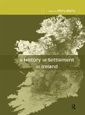 A History of Settlement in Ireland (eBook, ePUB)