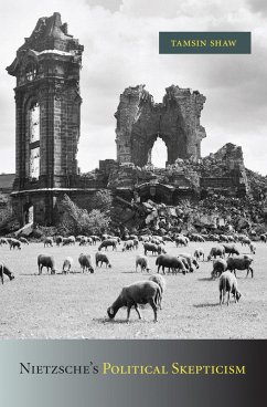 Nietzsche's Political Skepticism (eBook, ePUB) - Shaw, Tamsin