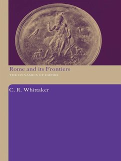 Rome and its Frontiers (eBook, ePUB) - Whittaker, C R