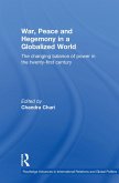 War, Peace and Hegemony in a Globalized World (eBook, ePUB)