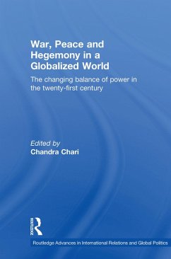 War, Peace and Hegemony in a Globalized World (eBook, ePUB) Cover War, Peace and Hegemony in a Globalized World (eBook, ePUB)