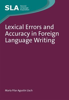 Lexical Errors and Accuracy in Foreign Language Writing (eBook, ePUB) - Agustín Llach, María Del Pilar