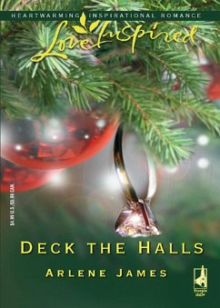 Deck The Halls (Mills & Boon Love Inspired) (eBook, ePUB) - James, Arlene