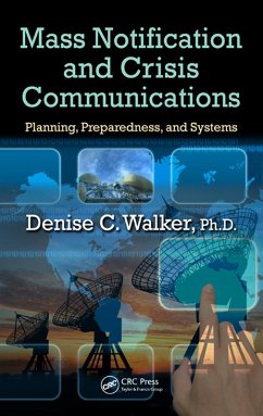 Mass Notification and Crisis Communications (eBook, ePUB) - Walker, Denise C.