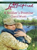 A Soldier's Promise (Mills & Boon Love Inspired) (Wings of Refuge, Book 1) (eBook, ePUB)