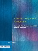 Creating a Responsive Environment for People with Profound and Multiple Learning Difficulties (eBook, PDF)