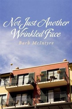 Cover Not Just Another Wrinkled Face (eBook, ePUB)