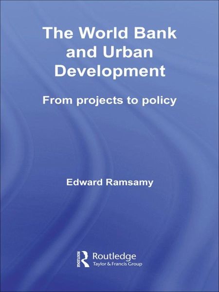 World Bank and Urban Development (eBook, ePUB) World Bank and Urban Development (eBook, ePUB)