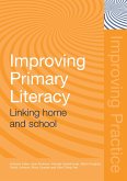 Improving Primary Literacy (eBook, ePUB) Improving Primary Literacy (eBook, ePUB)