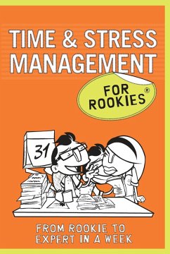 Time & Stress Management for Rookies (eBook, PDF) - Kay, Frances