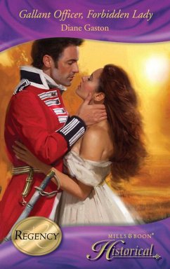Gallant Officer, Forbidden Lady (Mills & Boon Historical) (eBook, ePUB) - Gaston, Diane