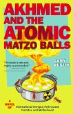 Akhmed and the Atomic Matzo Balls (eBook, ePUB) Akhmed and the Atomic Matzo Balls (eBook, ePUB)
