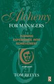 Alchemy for Managers (eBook, ePUB)