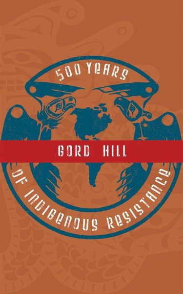 500 Years of Indigenous Resistance (eBook, ePUB) 500 Years of Indigenous Resistance (eBook, ePUB)