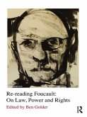 Re-reading Foucault: On Law, Power and Rights (eBook, ePUB)