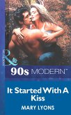 It Started With A Kiss (Mills & Boon Vintage 90s Modern) (eBook, ePUB)