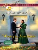 Wooing The Schoolmarm (Mills & Boon Love Inspired Historical) (Pinewood Weddings, Book 1) (eBook, ePUB)