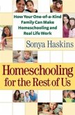 Homeschooling for the Rest of Us (eBook, ePUB)