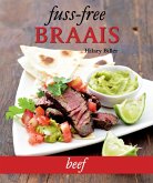 Fuss-free Braais: Beef (eBook, ePUB)