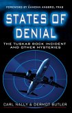 States of Denial: The Tuskar Rock Incident and other Mysteries (eBook, ePUB)