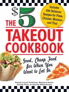 The $5 Takeout Cookbook (eBook, ePUB) - Parkinson, Rhonda Lauret
