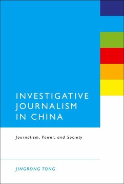 Investigative Journalism in China (eBook, PDF) - Tong, Jingrong