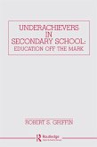 Underachievers in Secondary Schools (eBook, PDF)
