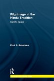 Pilgrimage in the Hindu Tradition (eBook, PDF)