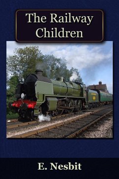 Railway Children (eBook, ePUB) - Nesbit, Edith