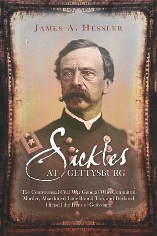 Sickles At Gettysburg (eBook, ePUB) Sickles At Gettysburg (eBook, ePUB)