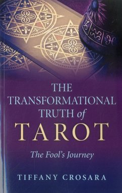 Transformational Truth of Tarot (eBook, ePUB) - Crosara, Tiffany