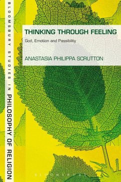 Thinking Through Feeling (eBook, ePUB) - Scrutton, Anastasia Philippa