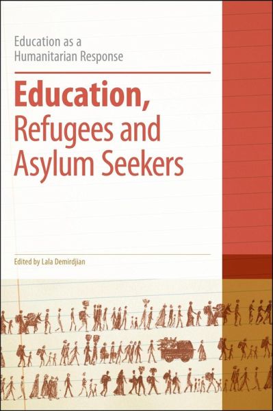 Education, Refugees and Asylum Seekers (eBook, ePUB) Education, Refugees and Asylum Seekers (eBook, ePUB)