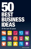 50 Best Business Ideas from the past 50 years (eBook, ePUB) 50 Best Business Ideas from the past 50 years (eBook, ePUB)