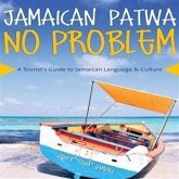 Jamaican Patwa No Problem (eBook, ePUB)