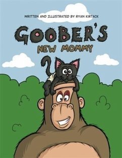 Goober's New Mommy (eBook, ePUB) - Kirtack, Ryan