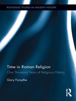 Time in Roman Religion (eBook, PDF) - Forsythe, Gary