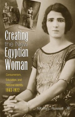 Creating the New Egyptian Woman (eBook, PDF) - Russell, M.