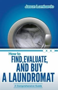 Cover How To Find, Evaluate And Buy a Laundromat (eBook, ePUB)