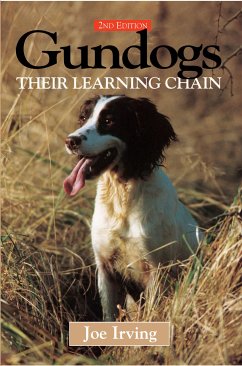 Gundogs; their learning chain (eBook, ePUB) - Irving, Joe